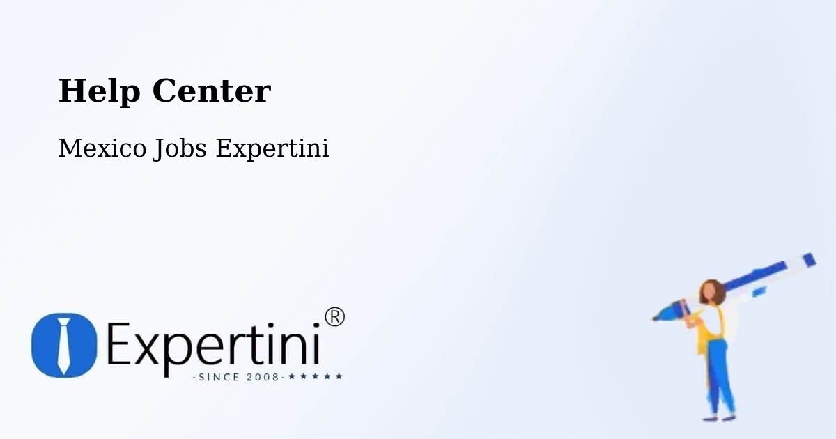 Help Center – Chalco - Mexico Jobs Expertini