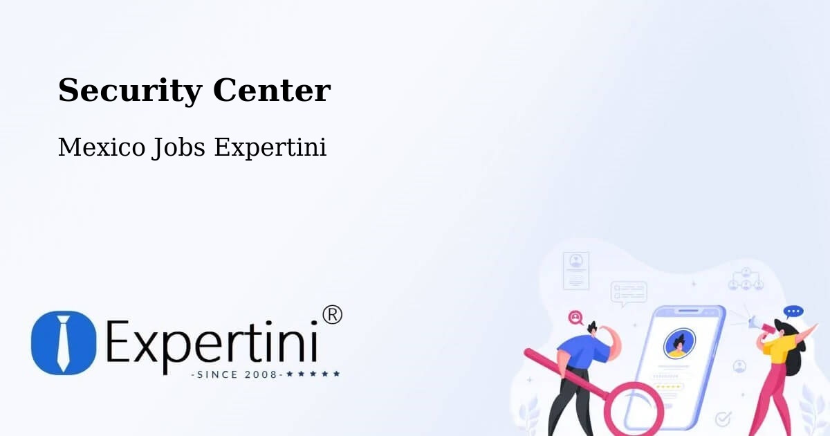 Security Center - Mexico Jobs Expertini