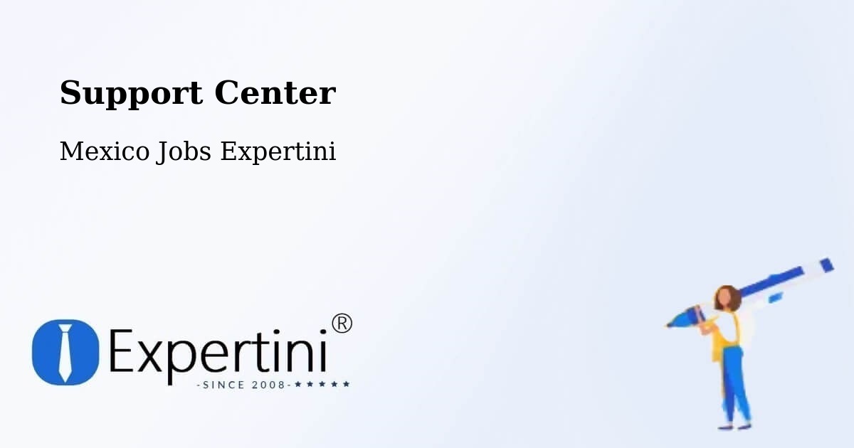 Support Center - Mexico Jobs Expertini